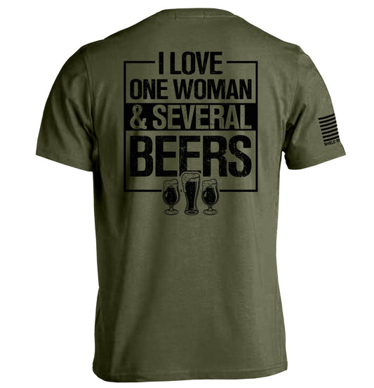 I Love One Woman & Several Beers